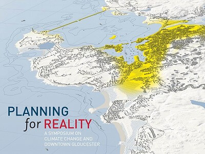 Planning for Reality: Climate Change and Downtown Gloucester