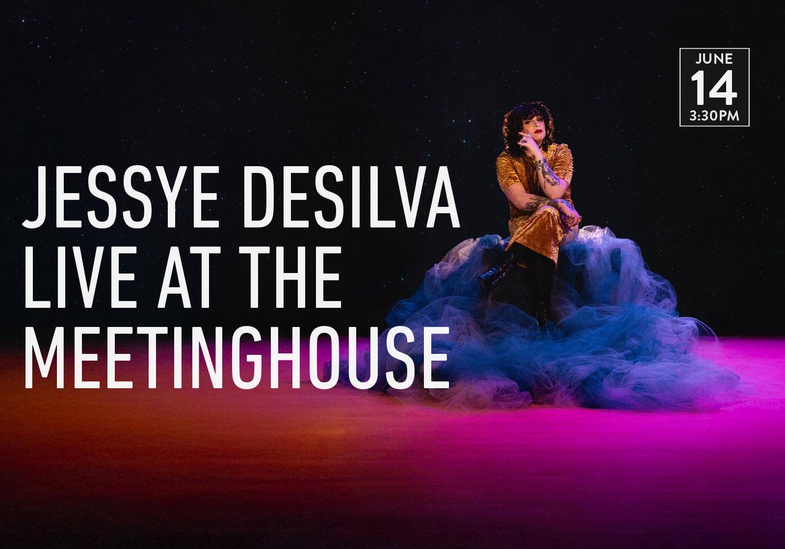 Jessye DeSilva Live ant the Meetinghouse