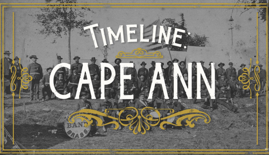 Timeline: Cape Ann